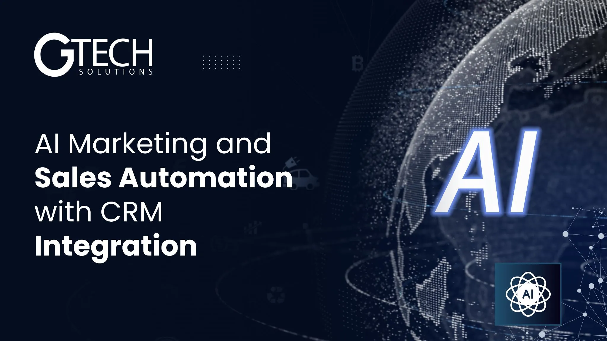 AI Marketing and Sales Automation with CRM Integration
